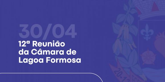 Câmara Municipal de Lagoa Formosa se reúne nesta terça-feira (30)